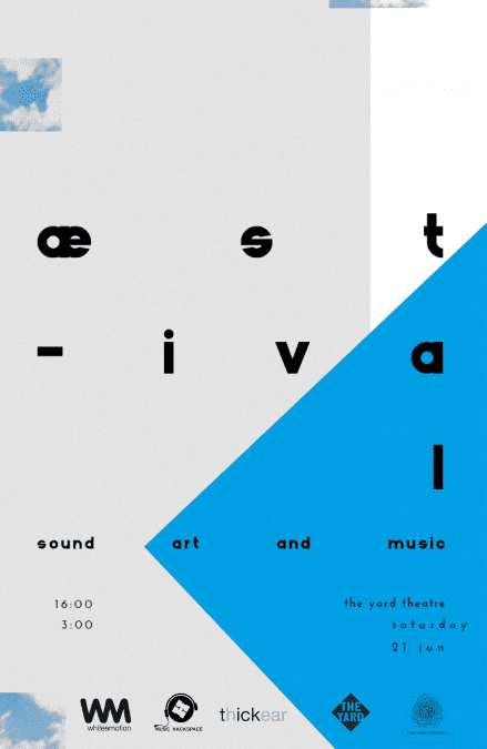 æstival: Sound Art and Music Saturday 21st June