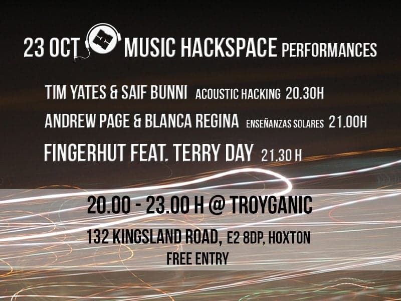 Music Hackspace Performances Night – 23rd OCTOBER 2014-