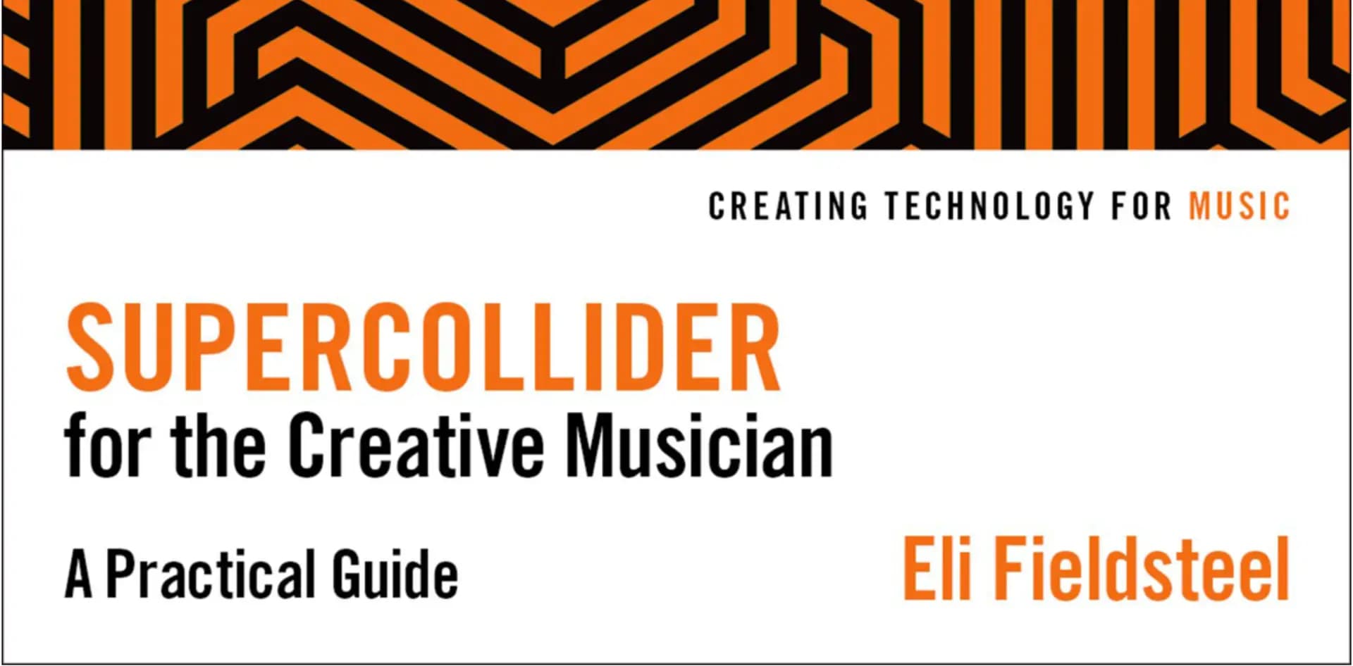 Book Review: Supercollider for the Creative Musician