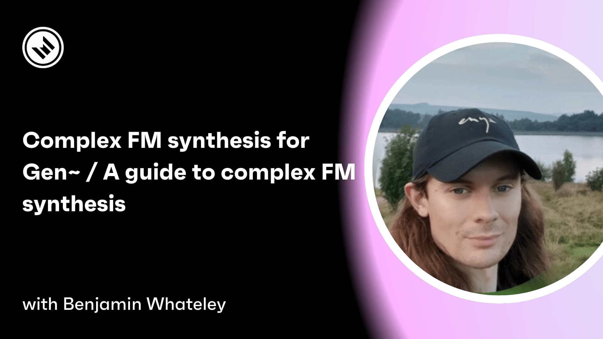 Complex FM synthesis for Gen~ / A guide to complex FM synthesis hero