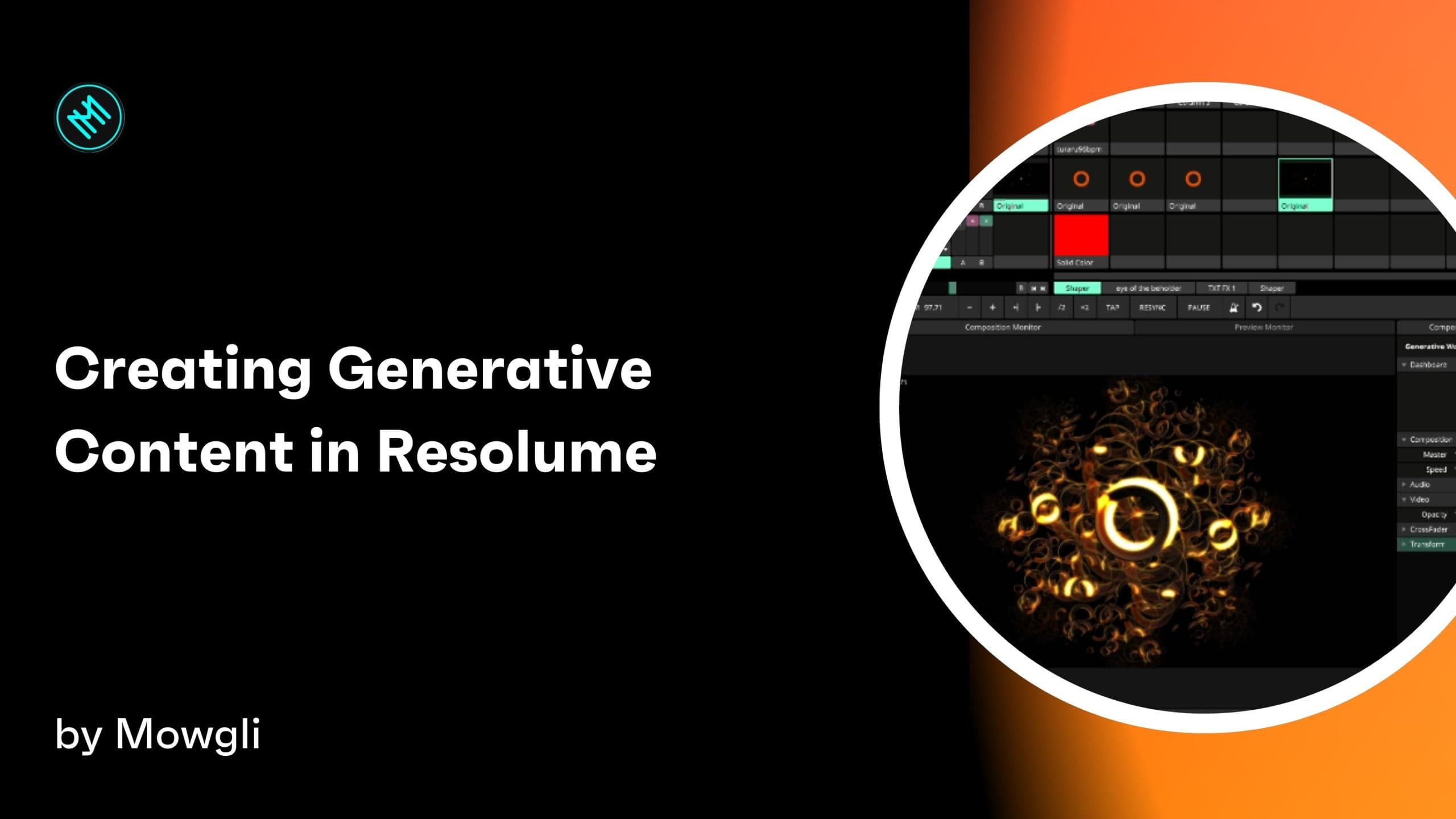 Creating Generative Content in Resolume hero