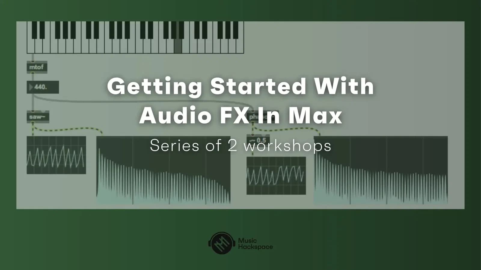 Getting Started With Audio FX In Max hero
