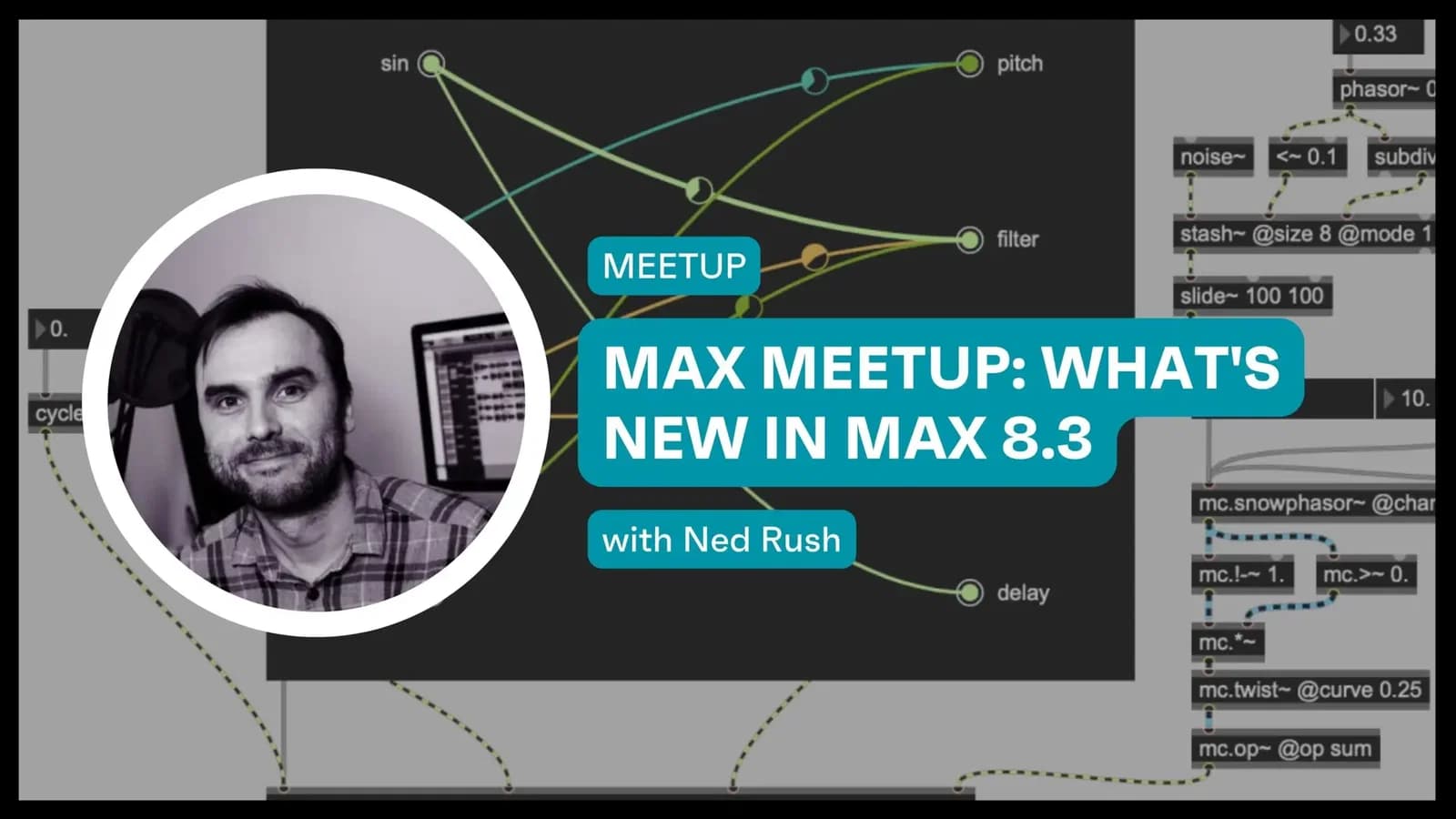 Max meetup - What's new in Max 8.3 / June 18th hero