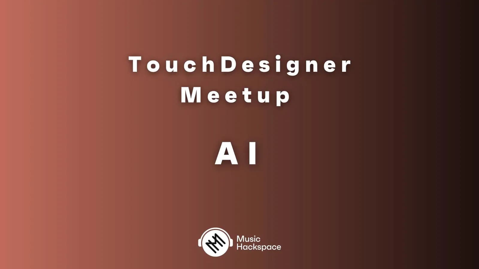TouchDesigner meetup - AI / September 3rd hero