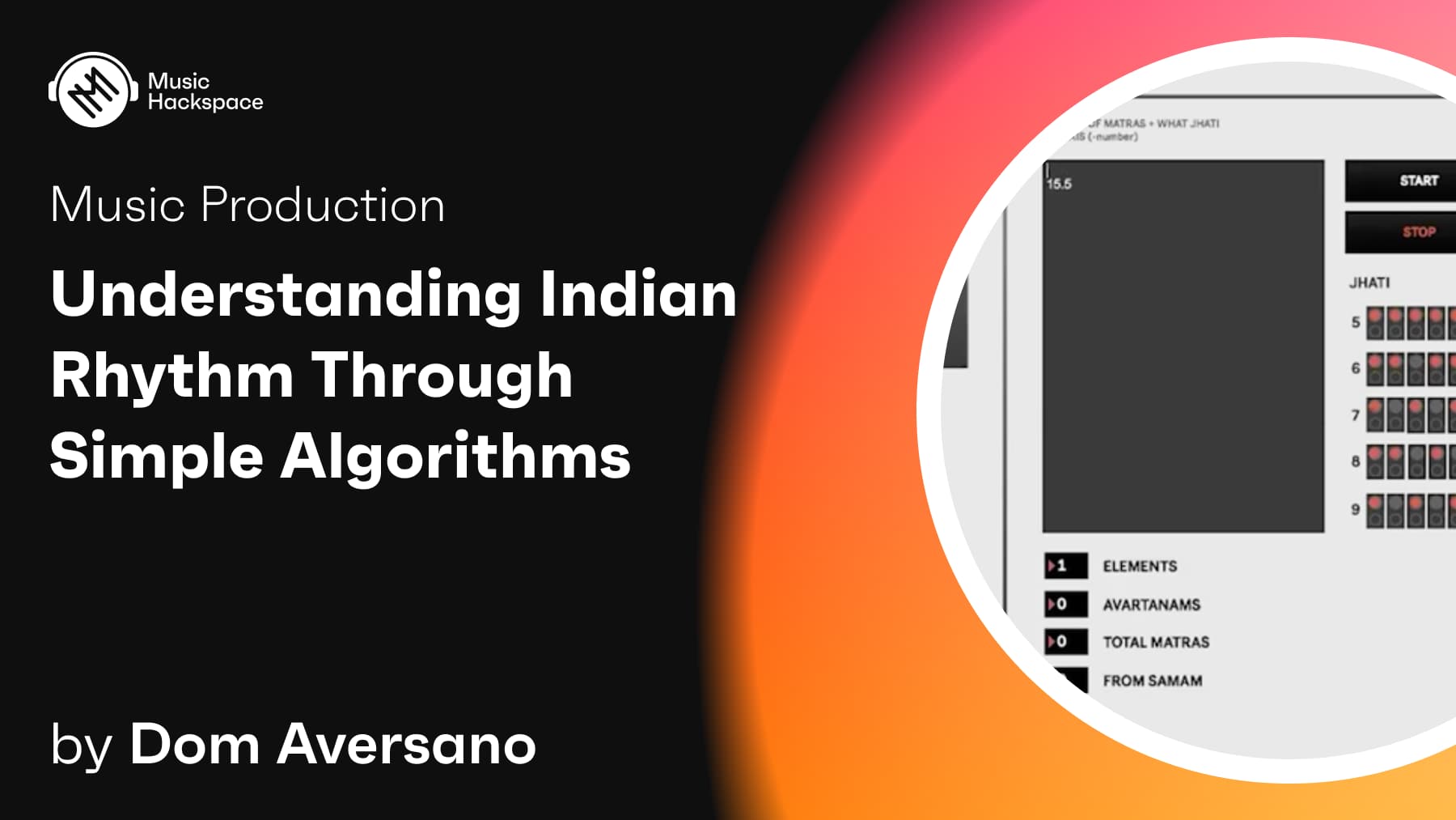 Understanding Indian rhythm through simple algorithms - On demand hero